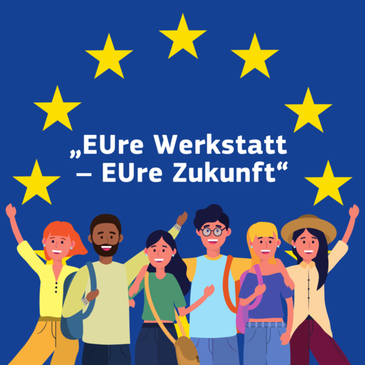 Titelbild EUre Werkstatt - EUre Zukunft