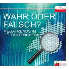 Deckblatt Broschüre Wahr oder falsch? Megatrends im OÖ-Faktencheck