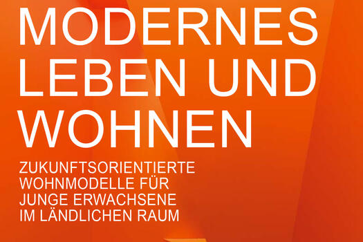 Ausschnitt Deckblatt Handbuch Modernes Leben und Wohnen inklusive Schriftzug Zukunftsorientierte Wohnmodelle für junge Erwachsene im ländlichen Raum